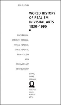 bokomslag World History of Realism in Visual Arts 1830-1990