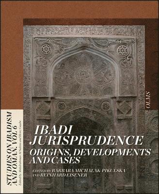 Barbara Michalak-Pikulska, Reinhard Eisener - Ibadi Jurisprudence, Inbunden