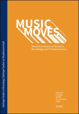 Charissa Granger, Gerlinde Feller, Friedlind Riedel, Eva-Maria Straaten - Music Moves, Häftad