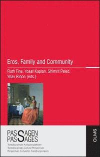 bokomslag Eros, Family and Community