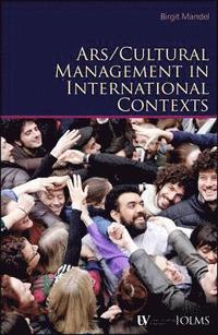 bokomslag Arts / Cultural Management in International Contexts