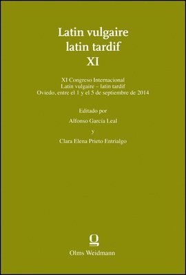 Alfonso Garcia Leal, Clara Elena Prieto Entrialgo, Alfonso García Leal - Latin vulgaire - Latin Tardif XI/ Latin vulgar - Late Latin XI, Häftad. Tillgänglighet: Lägg i varukorg