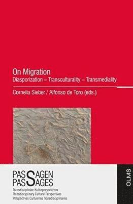 Alfonso de Toro, Cornelia Sieber - On Migration, Häftad