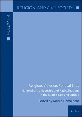 bokomslag Religious Violence, Political Ends