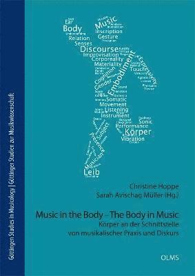 Christine Hoppe, Sarah Avischag Muller - Music in the Body - The Body in Music, Häftad