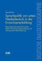 bokomslag Sprachpolitik von unten: Niederdeutsch in der Erwachsenenbildung