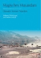 Wolfgang Zimmermann, Gabriele Goldfuß - Magisches Musandam, Häftad