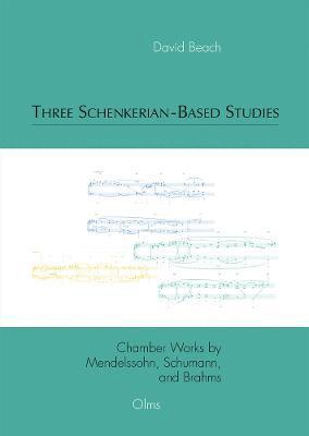 David Beach - Three Schenkerian-Based Studies, Häftad