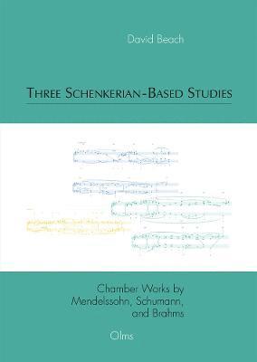 bokomslag Three Schenkerian-Based Studies