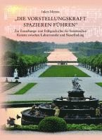 bokomslag Die Vorstellungskraft Spazieren Fuhren: Zur Entstehungs- Und Fruhgeschichte Der Franzosischen Kantate Zwischen Kulturtransfer Und Neuerfindung