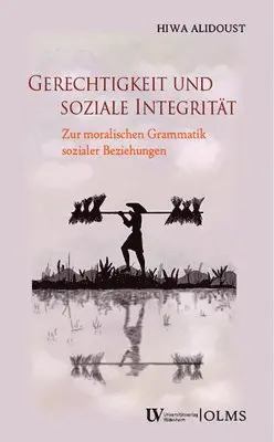 Hiwa Alidoust - Gerechtigkeit und soziale Integrität, Häftad. Tillgänglighet: Lägg i varukorg