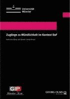bokomslag Zugänge zu Mündlichkeit im Kontext DaF