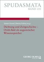 Dichtung und Zeitgeschichte - Ovids "Fasti" als augusteischer Wissensspeicher