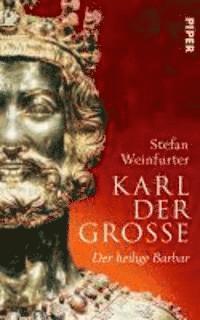 bokomslag Karl Der Grosse - Der Heilige Barbar