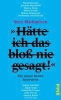 bokomslag »Hätte ich das bloß nie gesagt!«