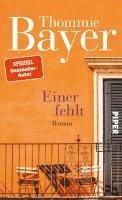 Thommie Bayer - Einer fehlt, Inbunden