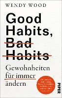 bokomslag Good Habits, Bad Habits - Gewohnheiten für immer ändern