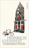 Heinrich Steinfest - Amsterdamer Novelle, Inbunden