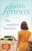 Judith Lennox - Die andere Tochter, Inbunden