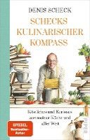 Denis Scheck - Schecks kulinarischer Kompass, Inbunden
