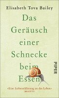Elisabeth Tova Bailey - Das Geräusch einer Schnecke beim Essen, Inbunden