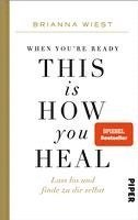 When You're Ready, This Is How You Heal 1