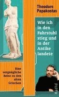 bokomslag Wie ich in den Fahrstuhl stieg und in der Antike landete