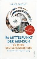 bokomslag Im Mittelpunkt der Mensch - 50 Jahre Deutsche Krebshilfe