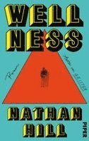 Nathan Hill - Wellness, Inbunden