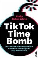 Emily Baker-White - TikTok Time Bomb, Inbunden