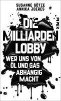 Susanne Götze, Annika Joeres - Die Milliarden-Lobby, Inbunden