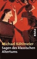 Michael Köhlmeier - Sagen des klassischen Altertums, Häftad
