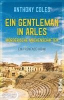 bokomslag Ein Gentleman in Arles - Mörderische Machenschaften