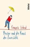 François Lelord - Hector und die Kunst der Zuversicht, Häftad