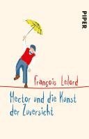 François Lelord - Hector und die Kunst der Zuversicht, Häftad