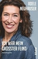 Adele Neuhauser - Ich war mein größter Feind, Häftad. Tillgänglighet: Lägg i varukorg