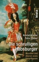 bokomslag Die schrulligen Habsburger