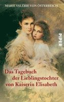 bokomslag Das Tagebuch der Lieblingstochter von Kaiserin Elisabeth 1878-1899