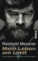 Reinhold Messner - Mein Leben am Limit, Häftad