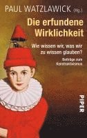 Paul Watzlawick - Die erfundene Wirklichkeit, Häftad