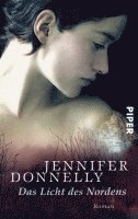 Jennifer Donnelly - Das Licht des Nordens, Häftad