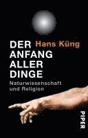 Hans Küng - Der Anfang aller Dinge, Häftad