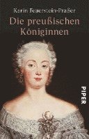 bokomslag Die preußischen Königinnen