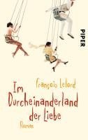 François Lelord - Im Durcheinanderland der Liebe, Häftad