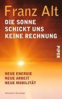 bokomslag Die Sonne schickt uns keine Rechnung