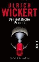 Ulrich Wickert - Der nützliche Freund, Häftad