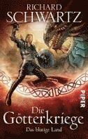 Richard Schwartz - Die Götterkriege 03. Das blutige Land, Häftad