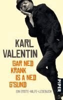 Karl Valentin, Gunter Fette - Gar ned krank is a ned g'sund, Häftad