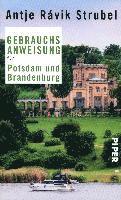 Antje Rávik Strubel - Gebrauchsanweisung für Potsdam und Brandenburg, Häftad