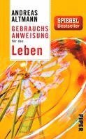 Andreas Altmann - Gebrauchsanweisung für das Leben, Häftad